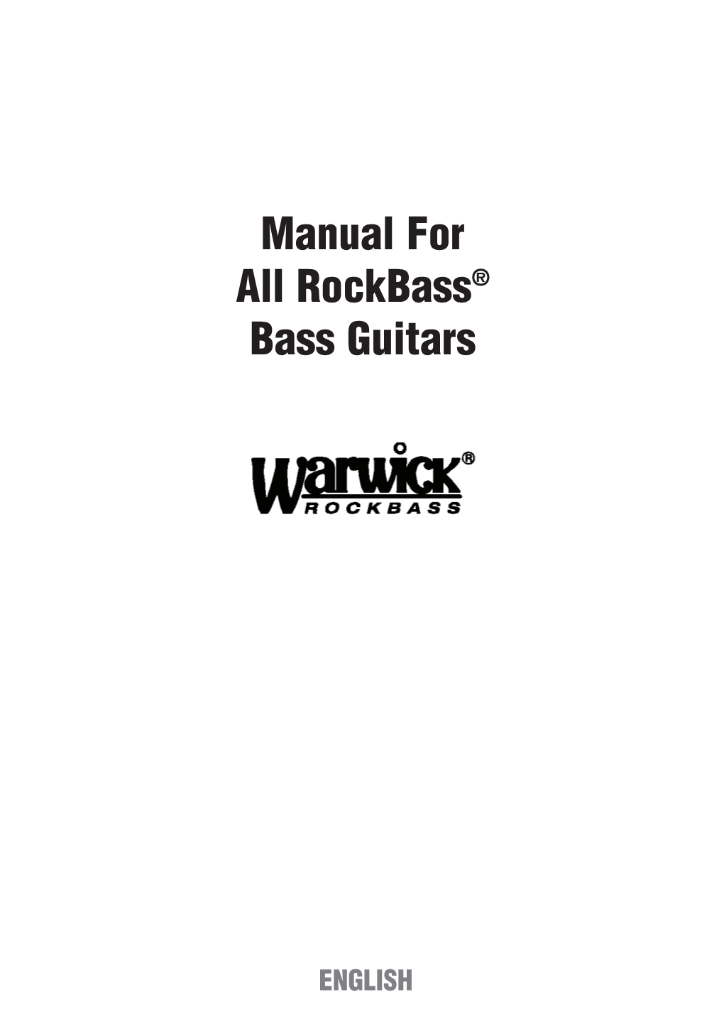 Manual for All Rockbass® Bass Guitars