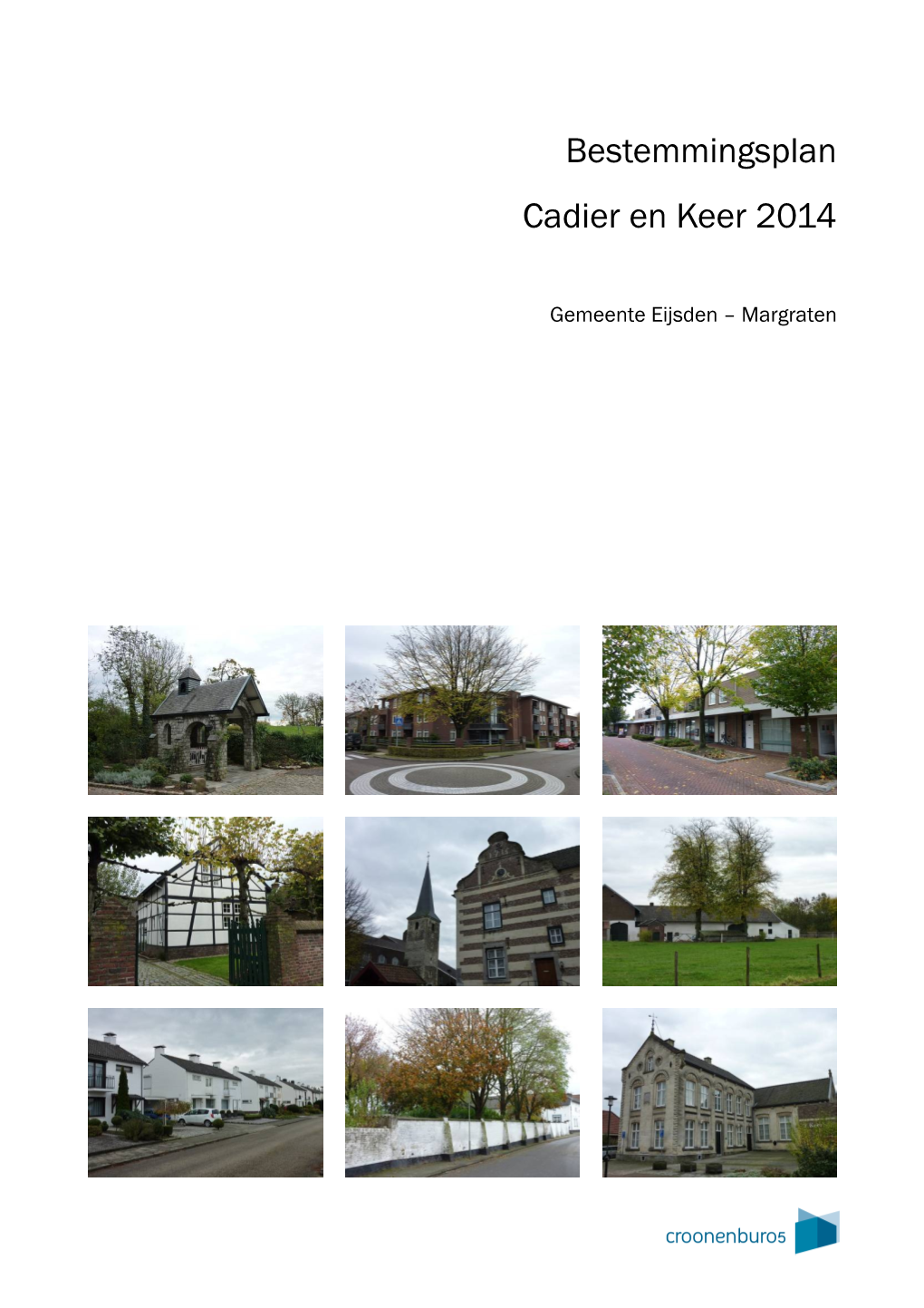 Bestemmingsplan Cadier En Keer 2014