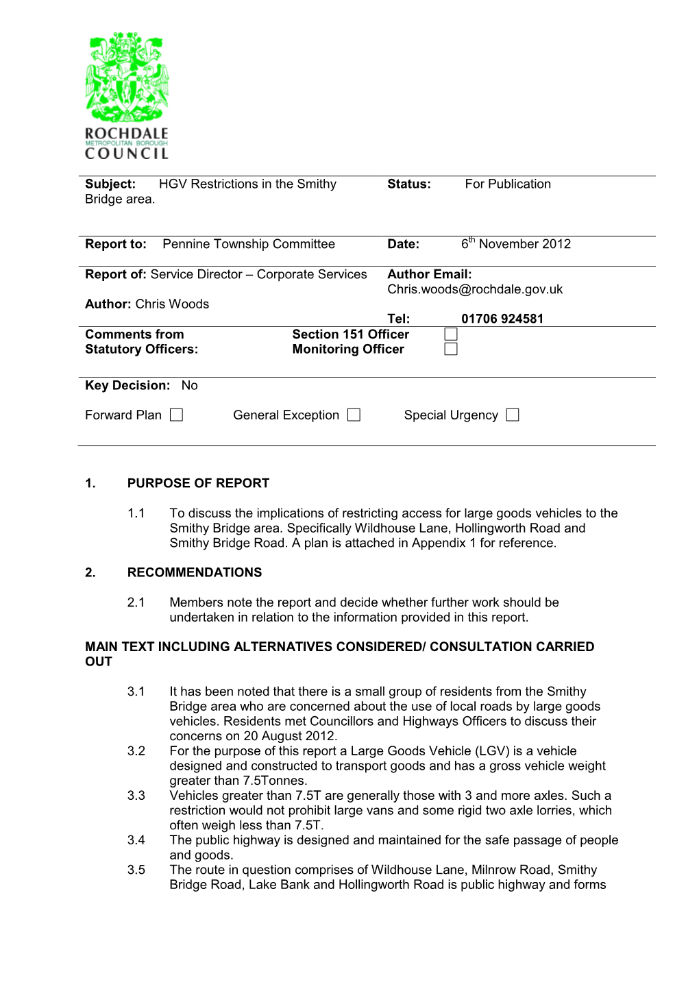 Subject: HGV Restrictions in the Smithy Bridge Area. Status: for Publication Report To: Pennine Township Committee Date: 6Th N