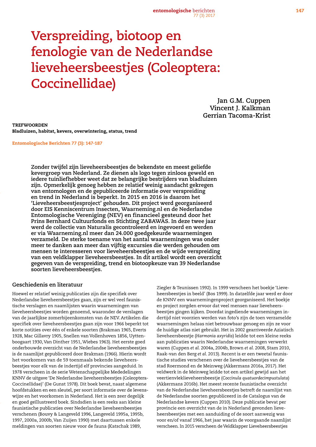 Verspreiding, Biotoop En Fenologie Van De Nederlandse Lieveheersbeestjes (Coleoptera: Coccinellidae)