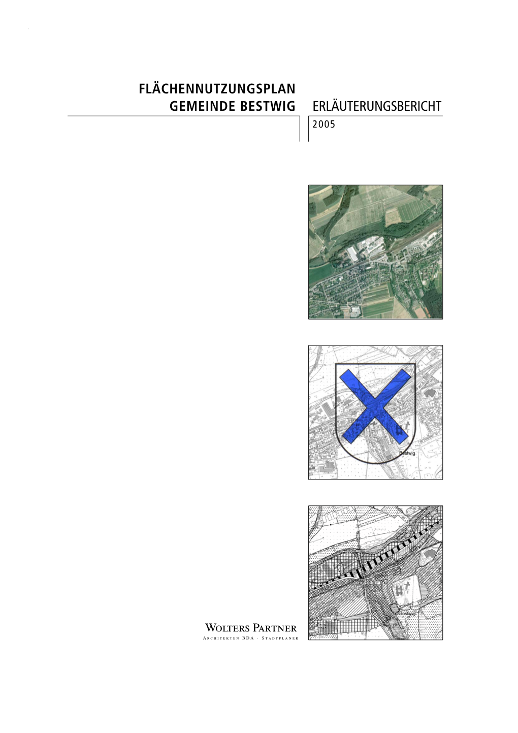 Flächennutzungsplan Gemeinde Bestwig Erläuterungsbericht 2005