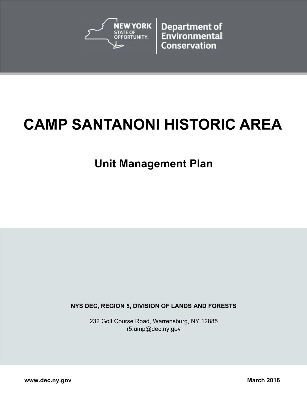 Camp Santanoni Historic Area Unit Management Plan Has Been Completed