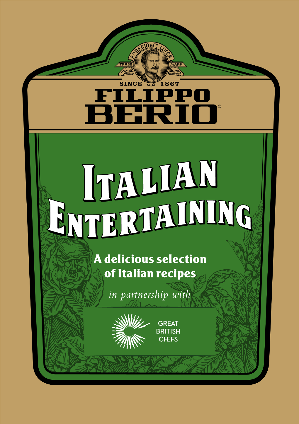 A Delicious Selection of Italian Recipes in Partnership with Follow Us: Find Us: @Filippoberio Filippo Berio UK