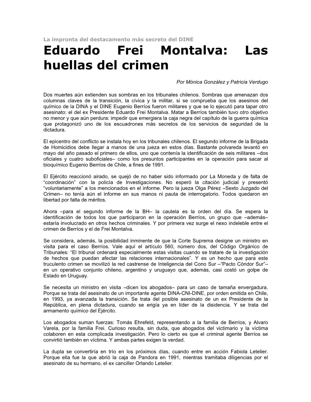 Eduardo Frei Montalva: Las Huellas Del Crimen