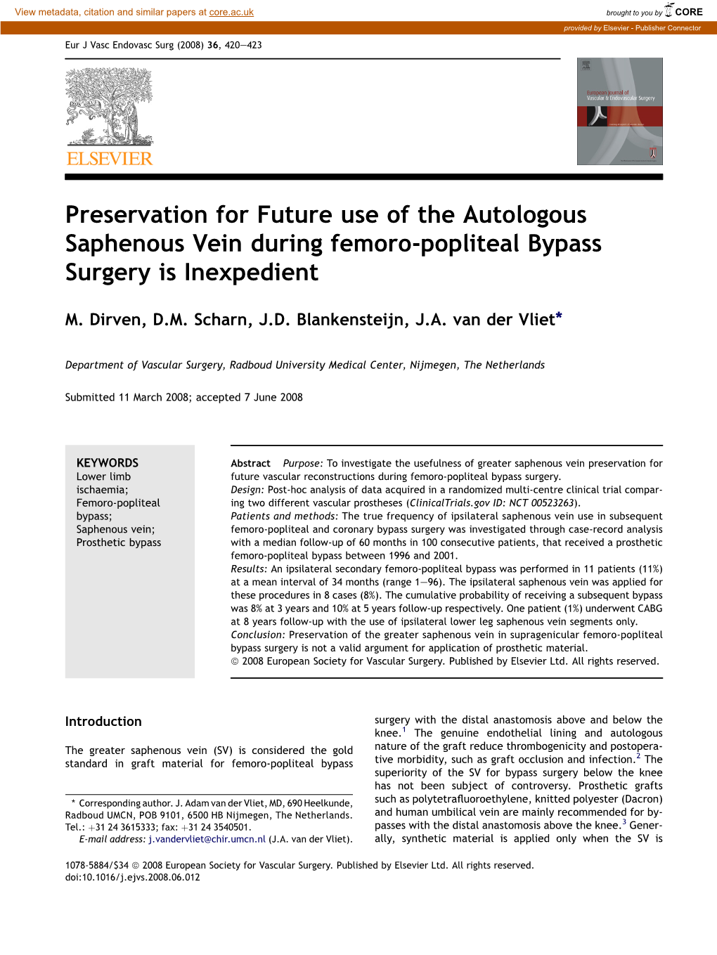 Preservation for Future Use of the Autologous Saphenous Vein During Femoro-Popliteal Bypass Surgery Is Inexpedient