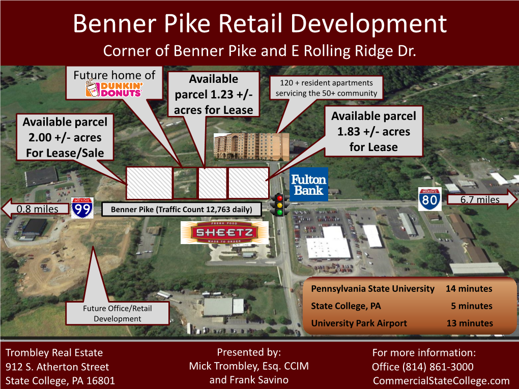 Benner Pike Retail Development Corner of Benner Pike and E Rolling Ridge Dr