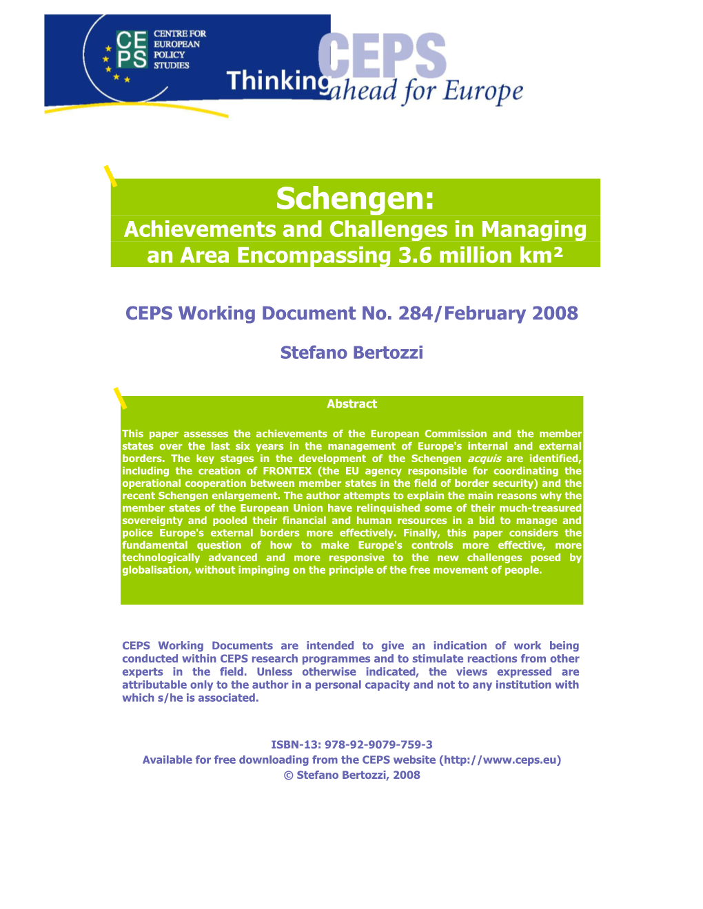 Schengen: Achievements and Challenges in Managing an Area Encompassing 3.6 Million Km²