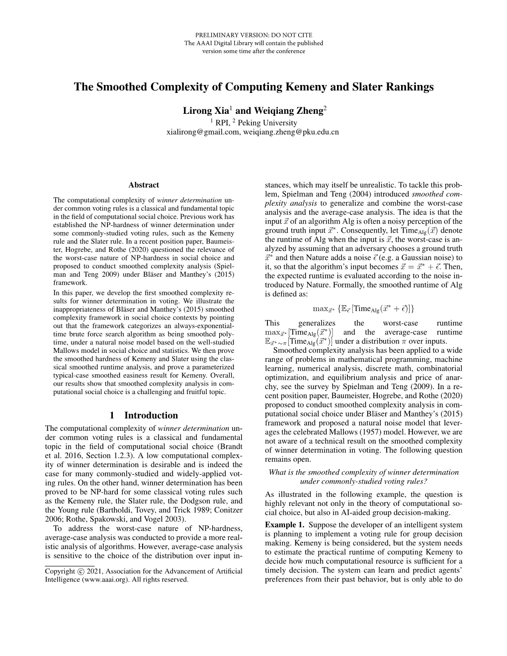 The Smoothed Complexity of Computing Kemeny and Slater Rankings