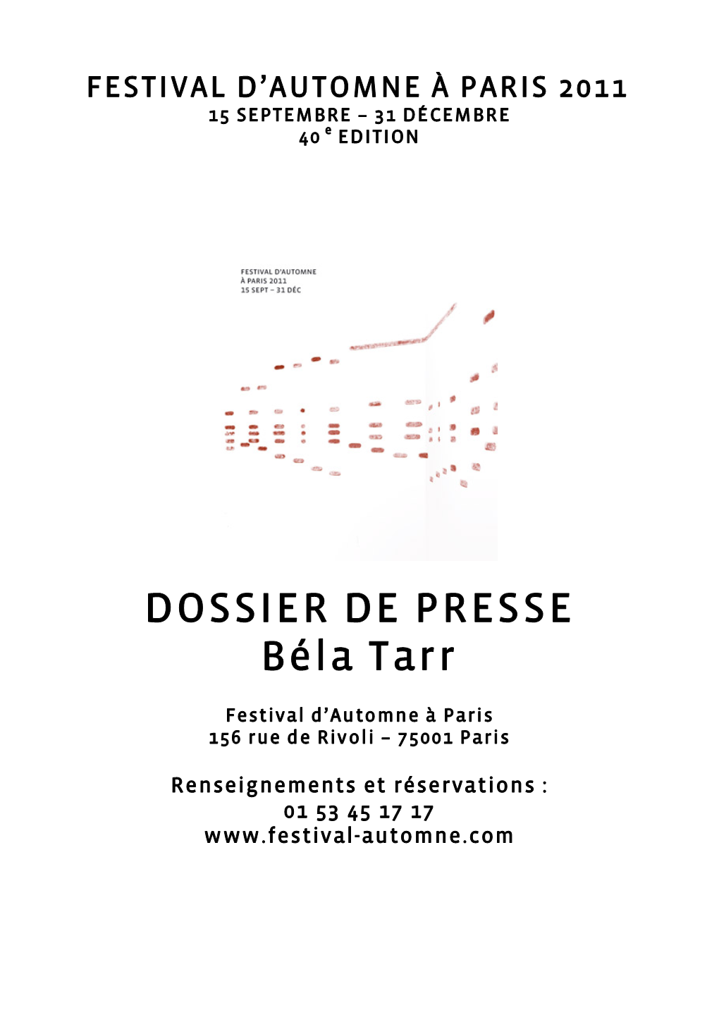 DOSSIER DE PRESSE Béla Tarr