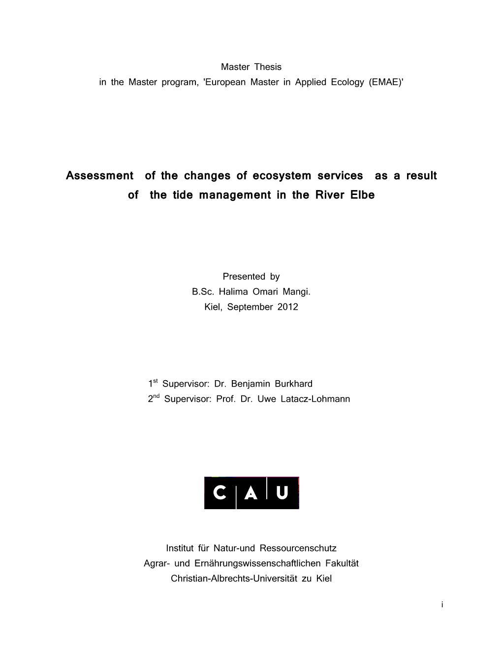 Assessment of the Changes of Ecosystem Services As a Result of the Tide Management in the River Elbe