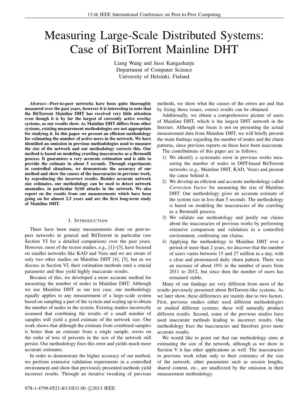 Measuring Large-Scale Distributed Systems: Case of Bittorrent