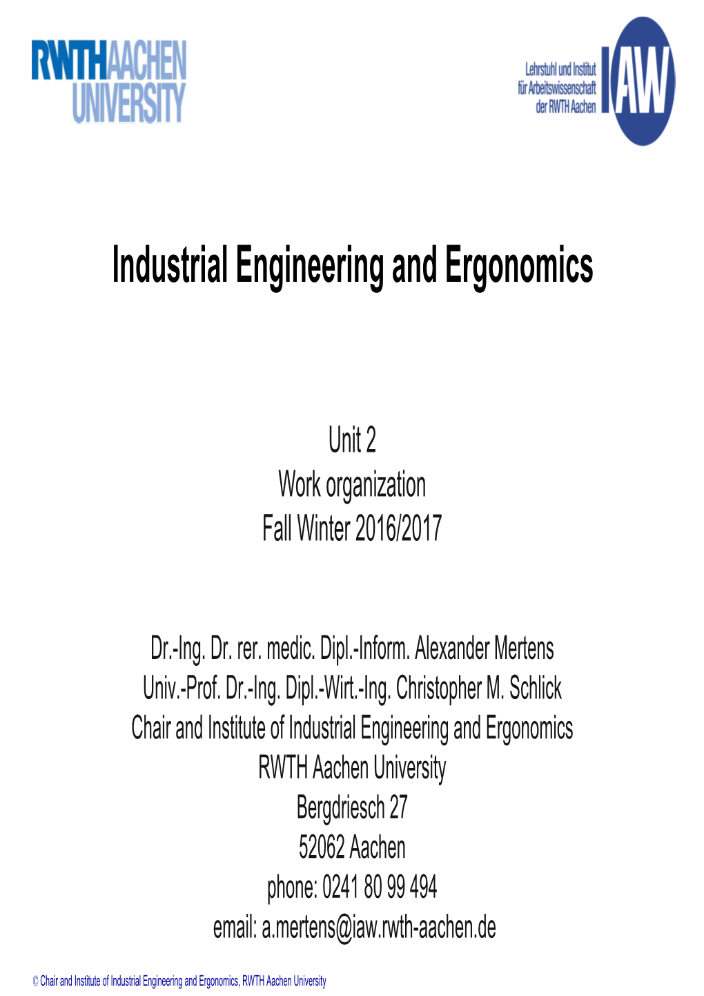 Task Analysis and Synthesis As Well As Work Structuring