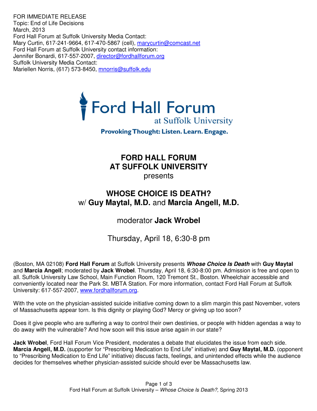 Ford Hall Forum at Suffolk University Presents Whose Choice Is Death with Guy Maytal and Marcia Angell ; Moderated by Jack Wrobel