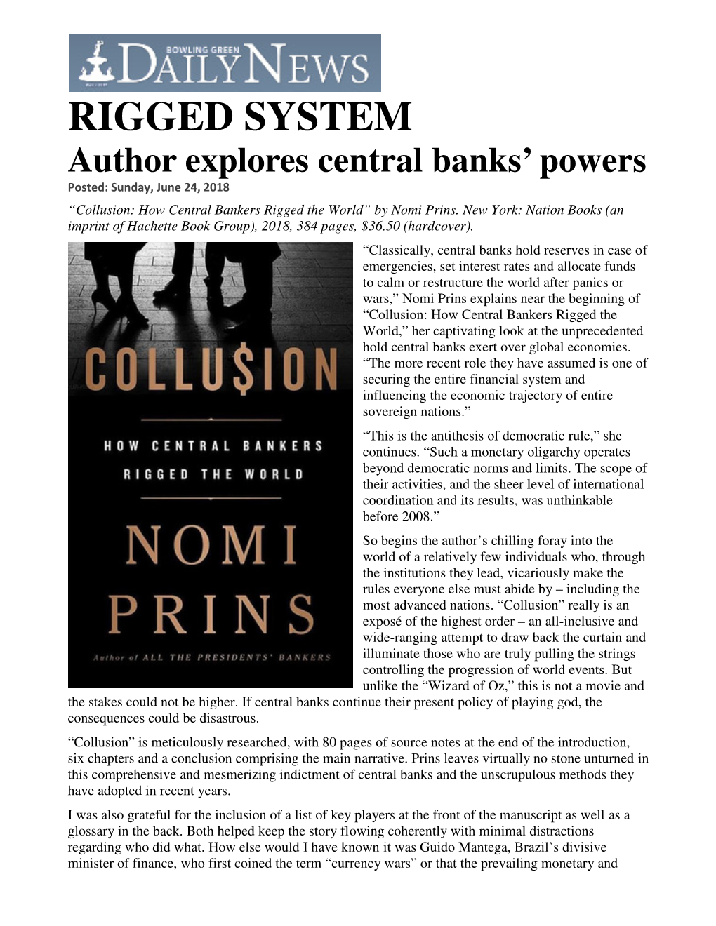 RIGGED SYSTEM Author Explores Central Banks’ Powers Posted: Sunday, June 24, 2018