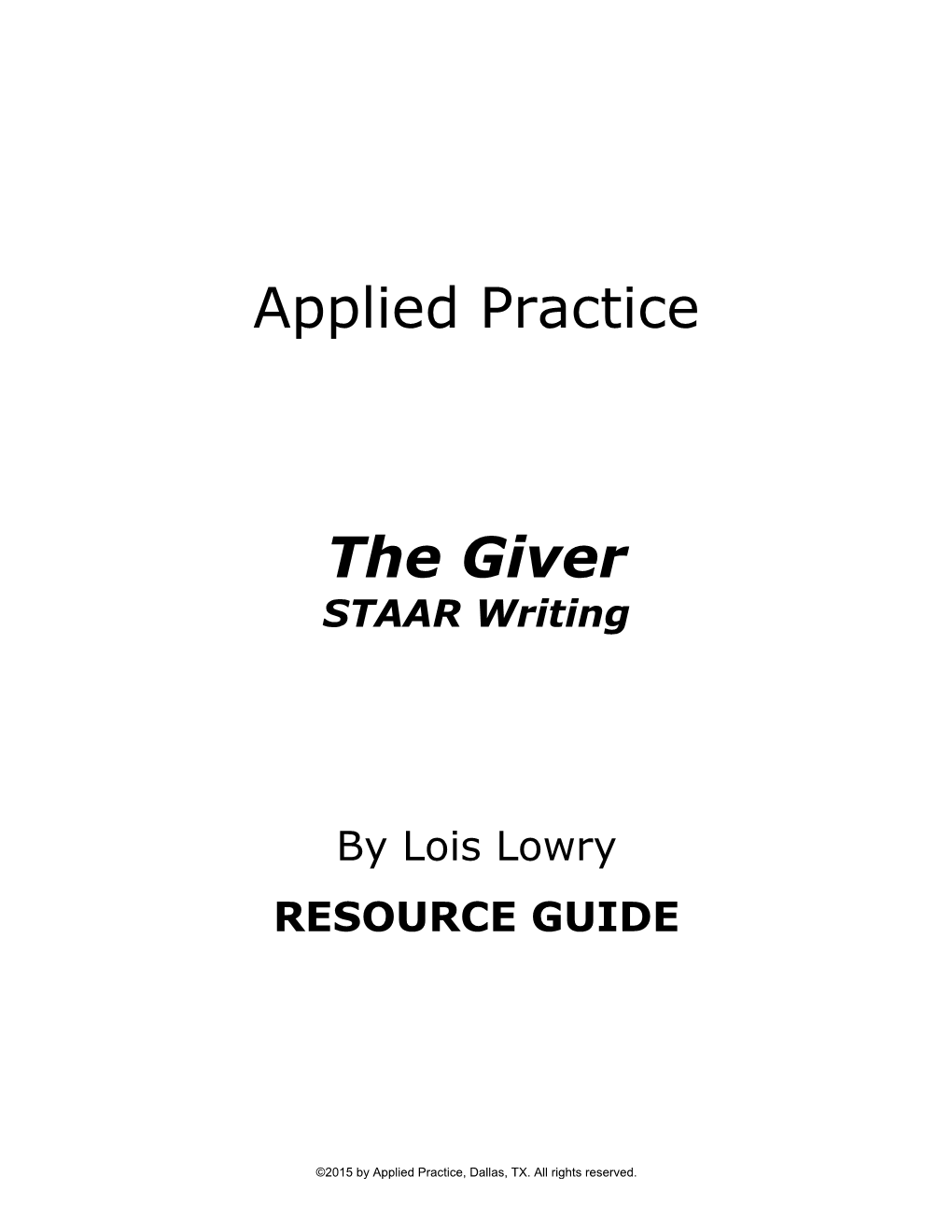 Applied Practice the Giver