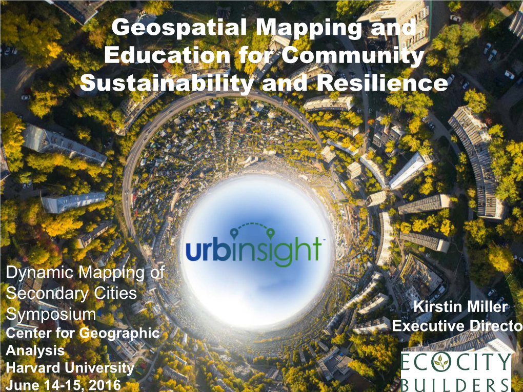 Geospatial Mapping and Education for Community Sustainability and Resilience