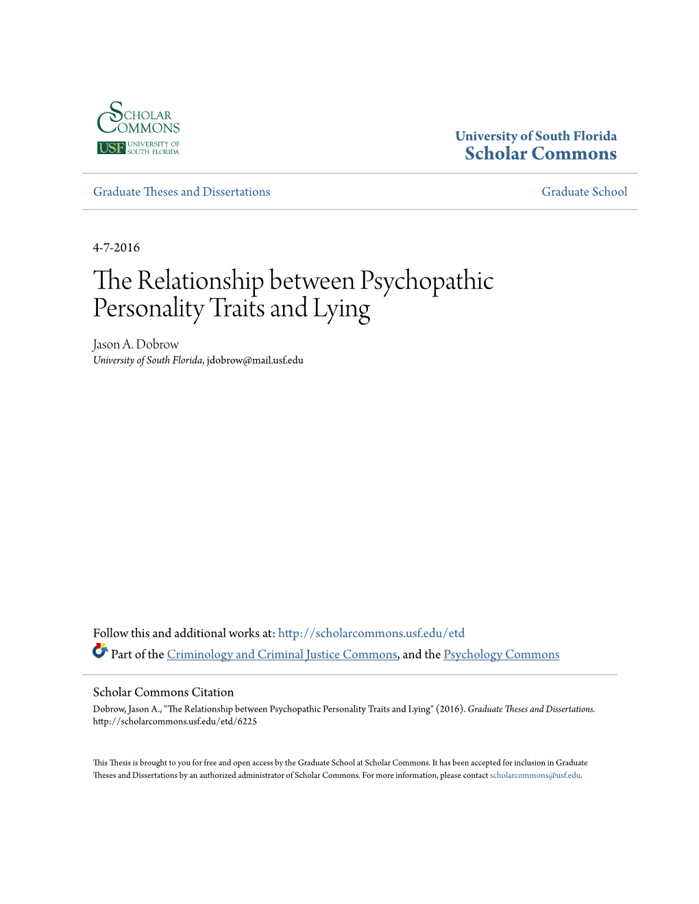 The Relationship Between Psychopathic Personality Traits and Lying Jason A