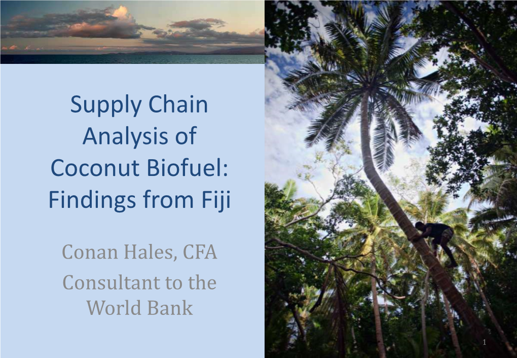 Supply Chain Analysis of Coconut Biofuel: Findings from Fiji