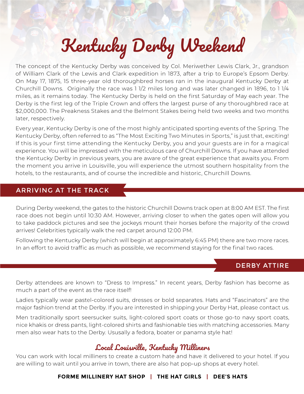 Kentucky Derby Weekend the Concept of the Kentucky Derby Was Conceived by Col