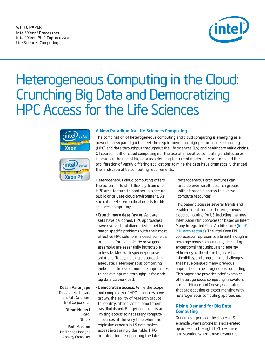 Heterogeneous Computing in the Cloud: Crunching Big Data and Democratizing HPC Access for the Life Sciences