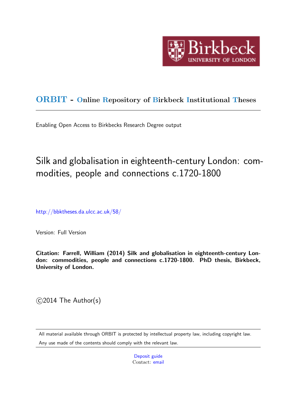 Silk and Globalisation in Eighteenth-Century London: Com- Modities, People and Connections C.1720-1800