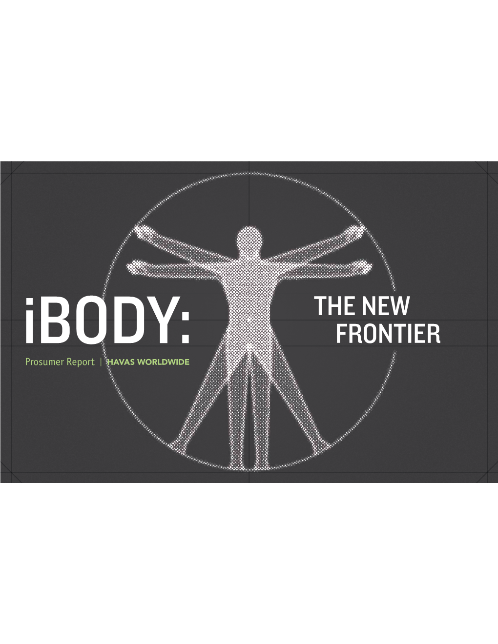 The New Frontier of Body Enhancement