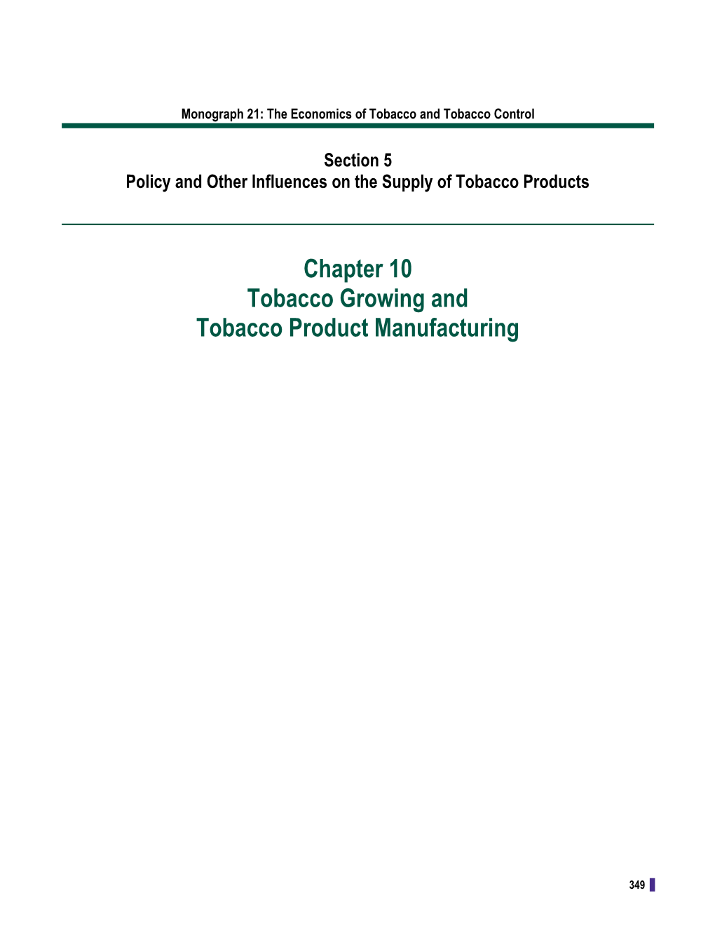 Chapter 10 Tobacco Growing and Tobacco Product Manufacturing