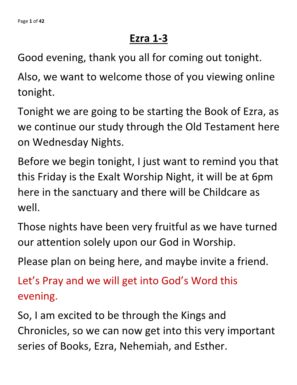 Ezra 1-3 Good Evening, Thank You All for Coming out Tonight. Also, We Want to Welcome Those of You Viewing Online Tonight