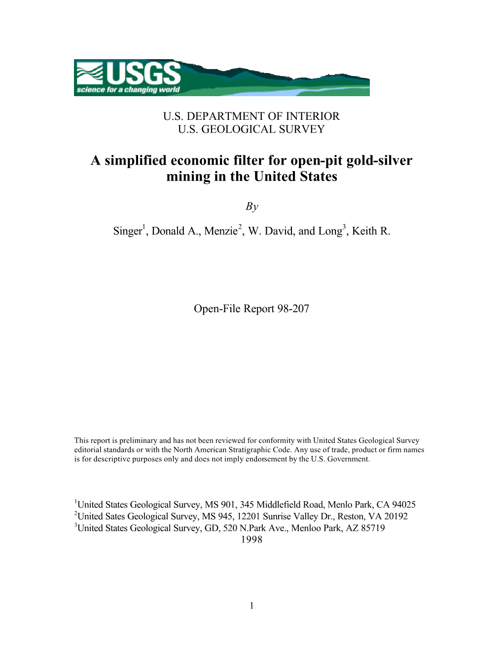 A Simplified Economic Filter for Open-Pit Gold-Silver Mining in the United States