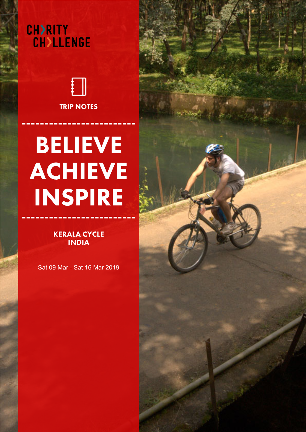 Trip Notes ------Believe Achieve Inspire ------Kerala Cycle India