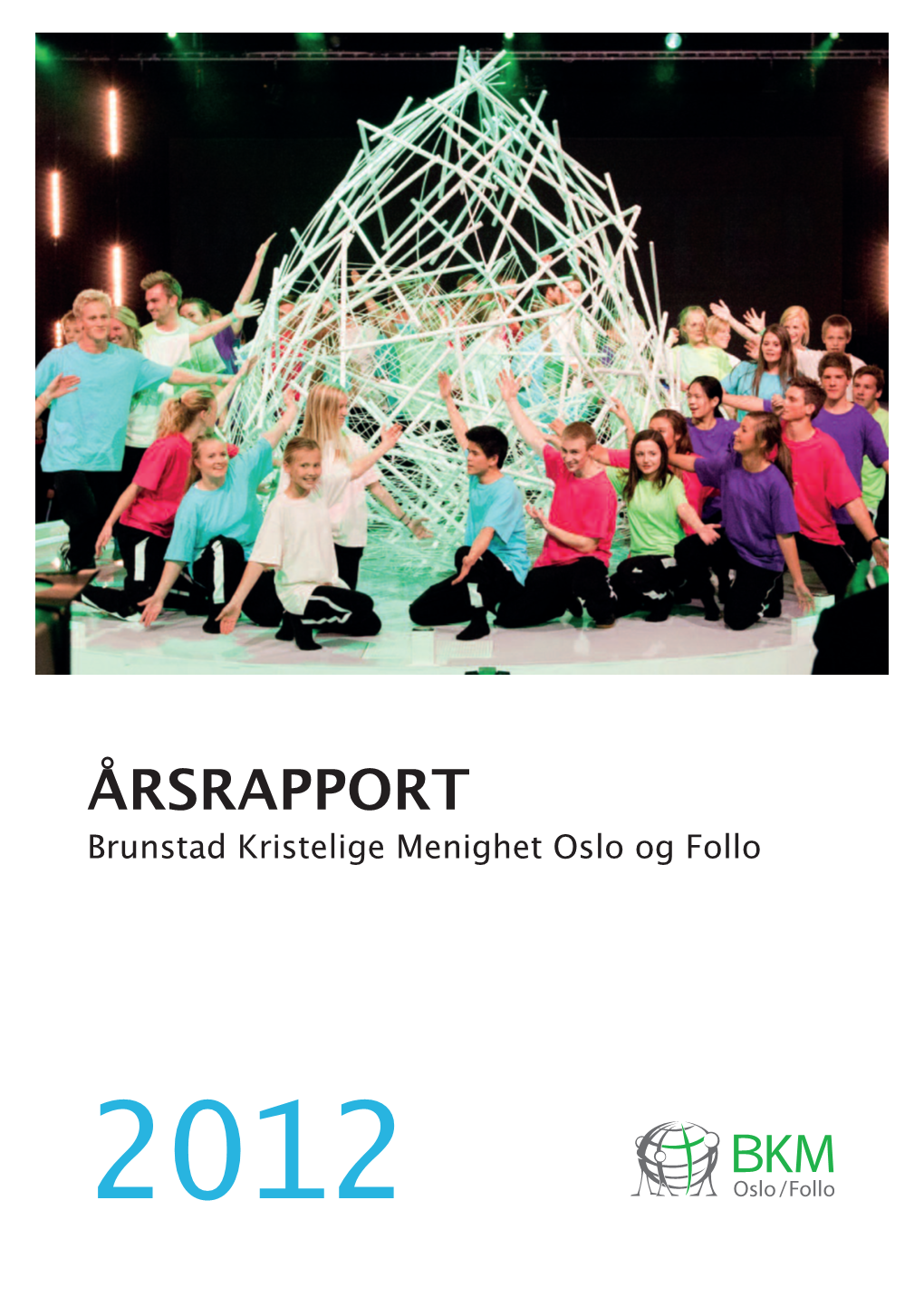 Årsrapport BKM Oslo & Follo