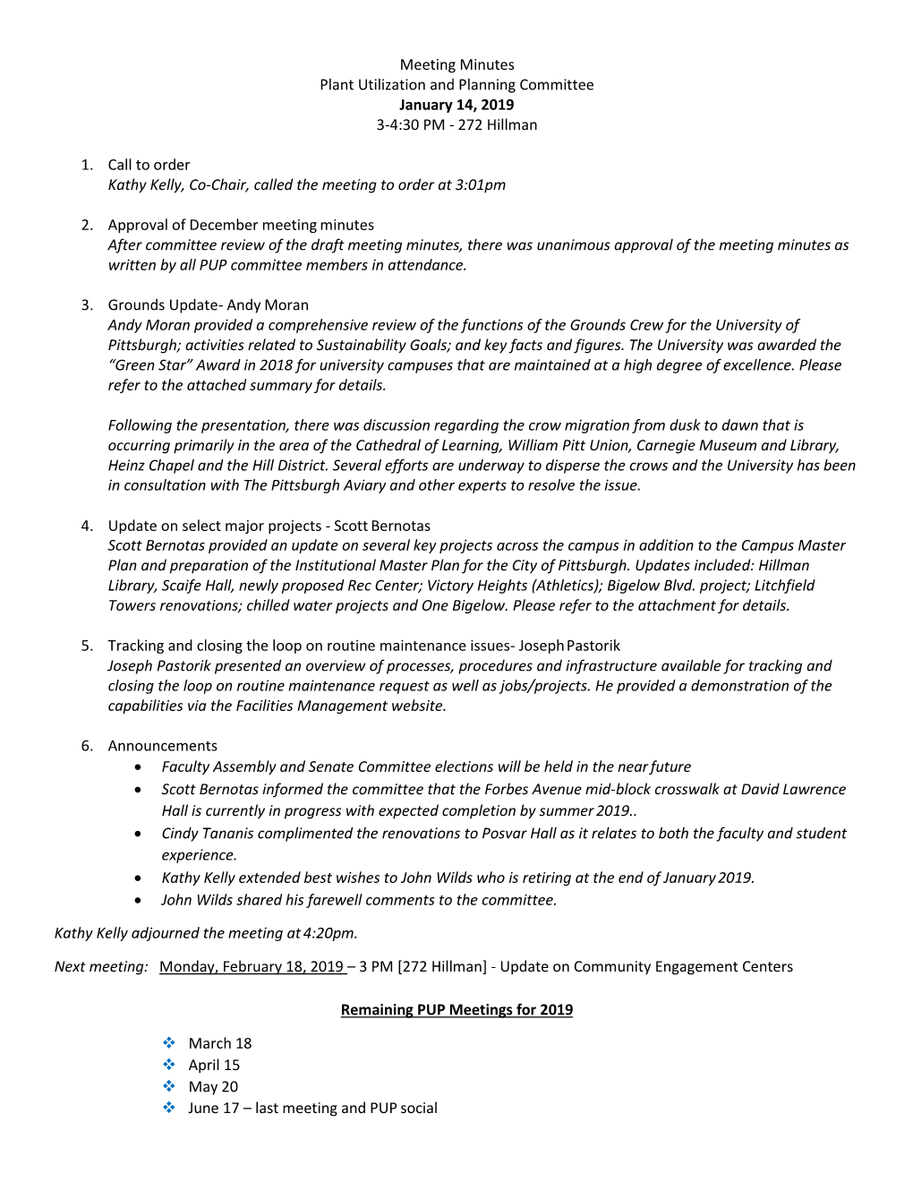 Meeting Minutes Plant Utilization and Planning Committee January 14, 2019 3-4:30 PM - 272 Hillman