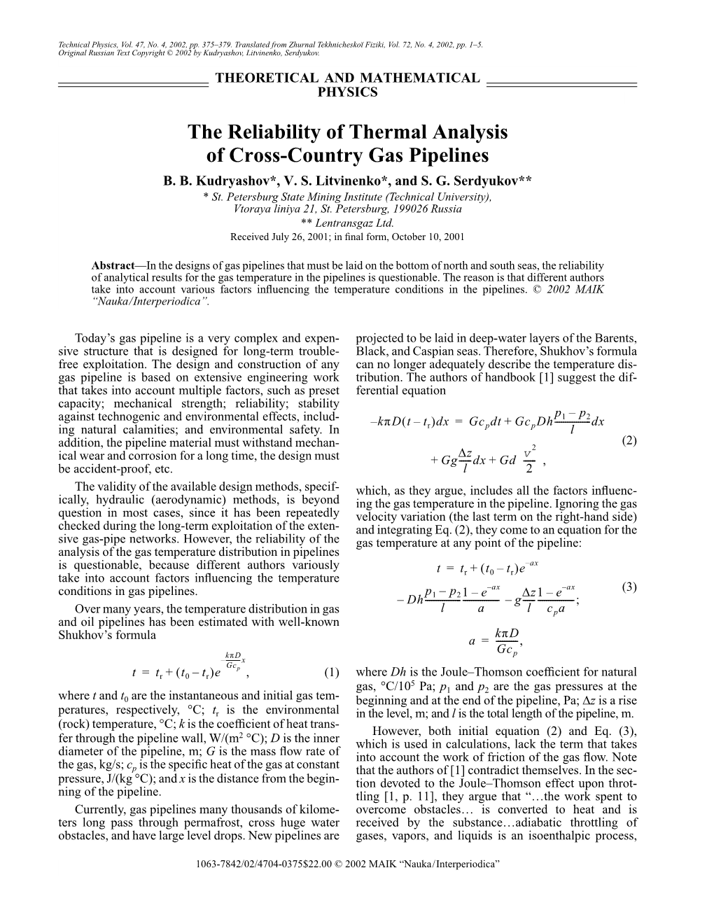 The Reliability of Thermal Analysis of Cross-Country Gas Pipelines B