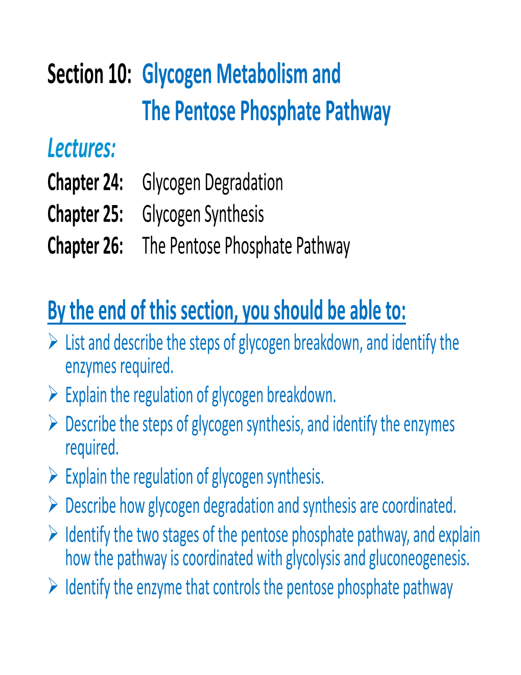 Glycogen Metabolism and the Pentose Phosphate Pathway Lectures