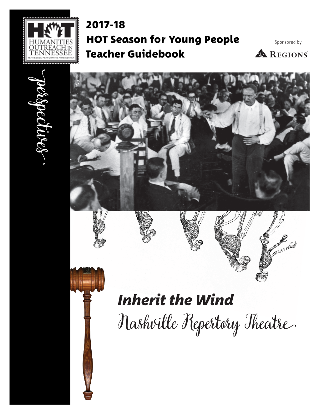 Inherit the Wind Nashville Repertory Theatre from Our Season Sponsor