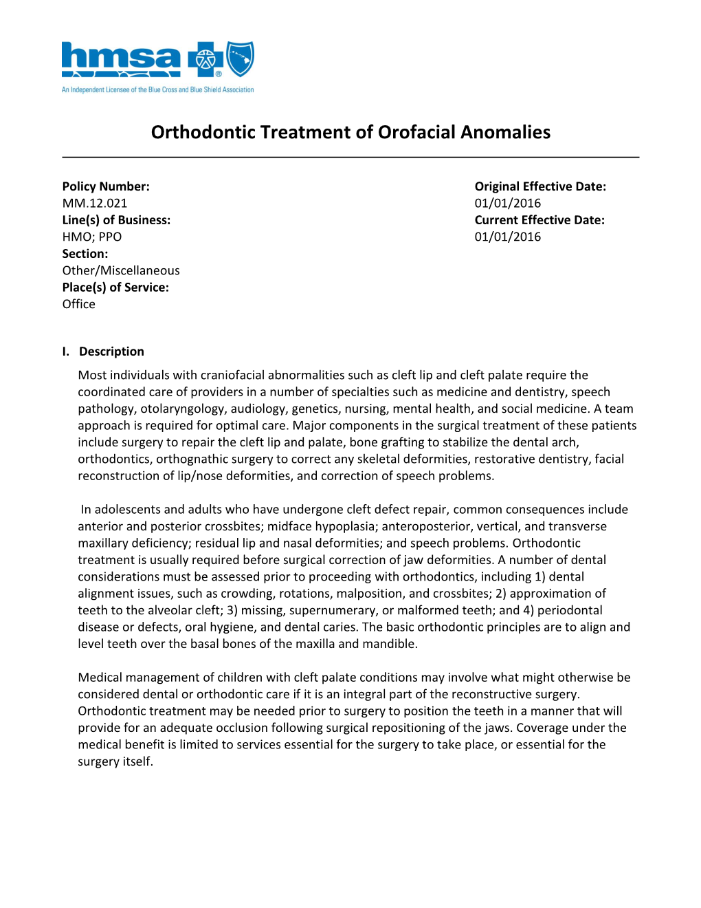 Orthodontic Treatment of Orofacial Anomalies