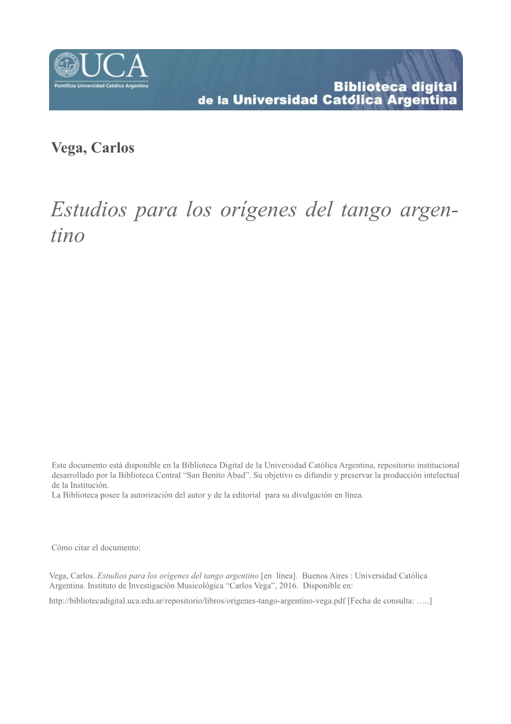 Estudios Para Los Orígenes Del Tango Argentino [En Línea]