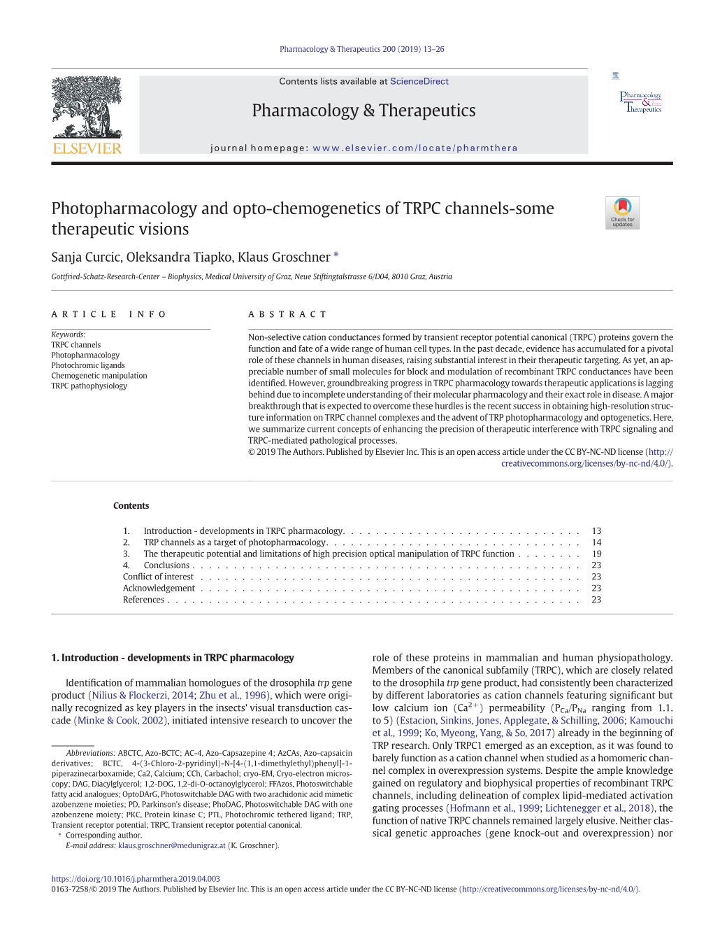 Photopharmacology and Opto-Chemogenetics of TRPC Channels-Some Therapeutic Visions