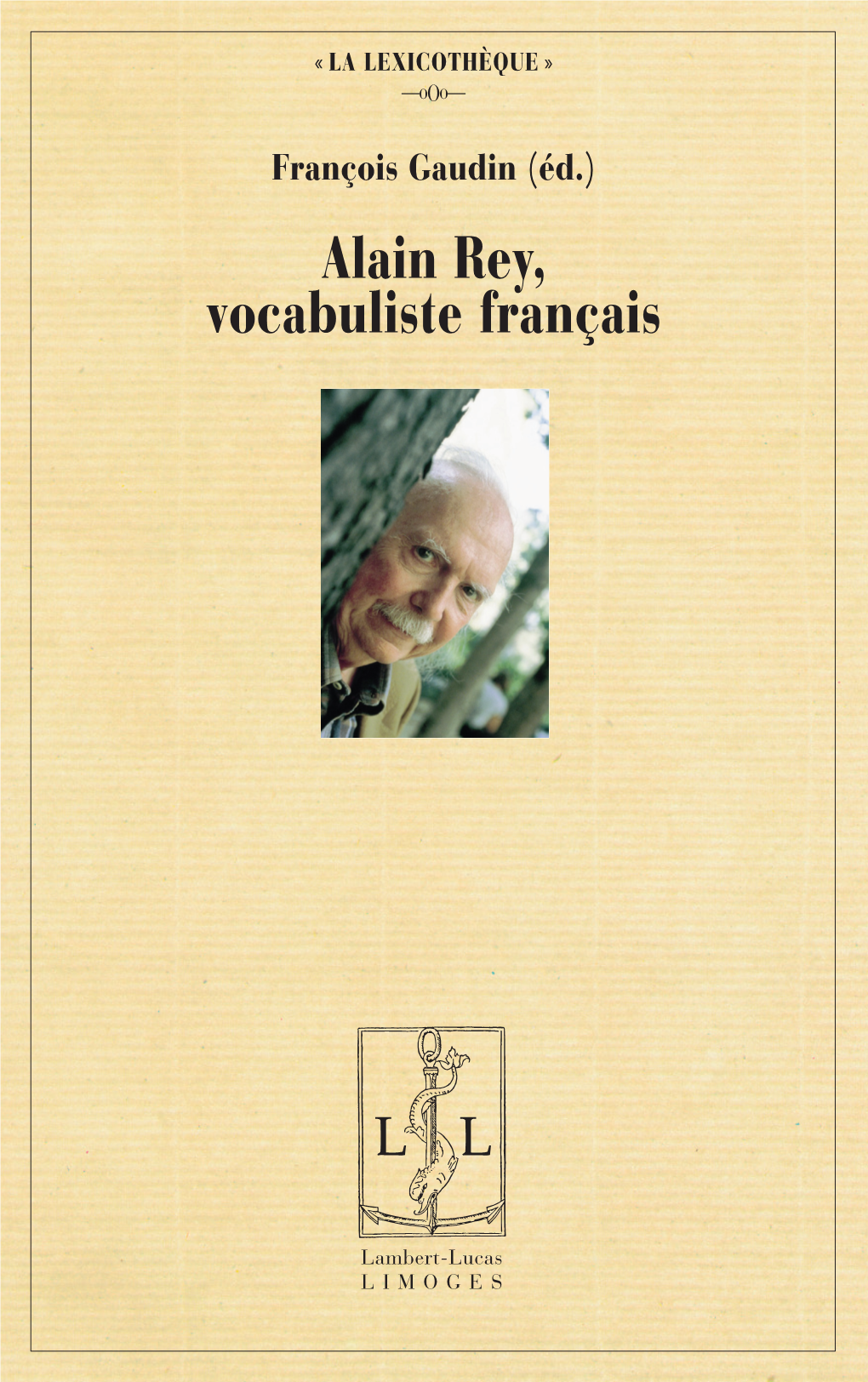 Alain Rey, Vocabuliste Français