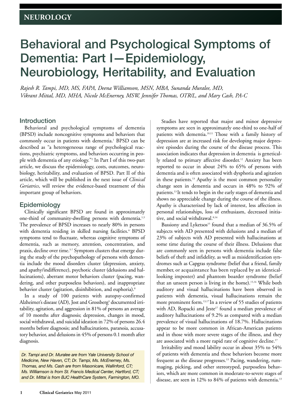 Behavioral and Psychological Symptoms of Dementia: Part I—Epidemiology, Neurobiology, Heritability, and Evaluation