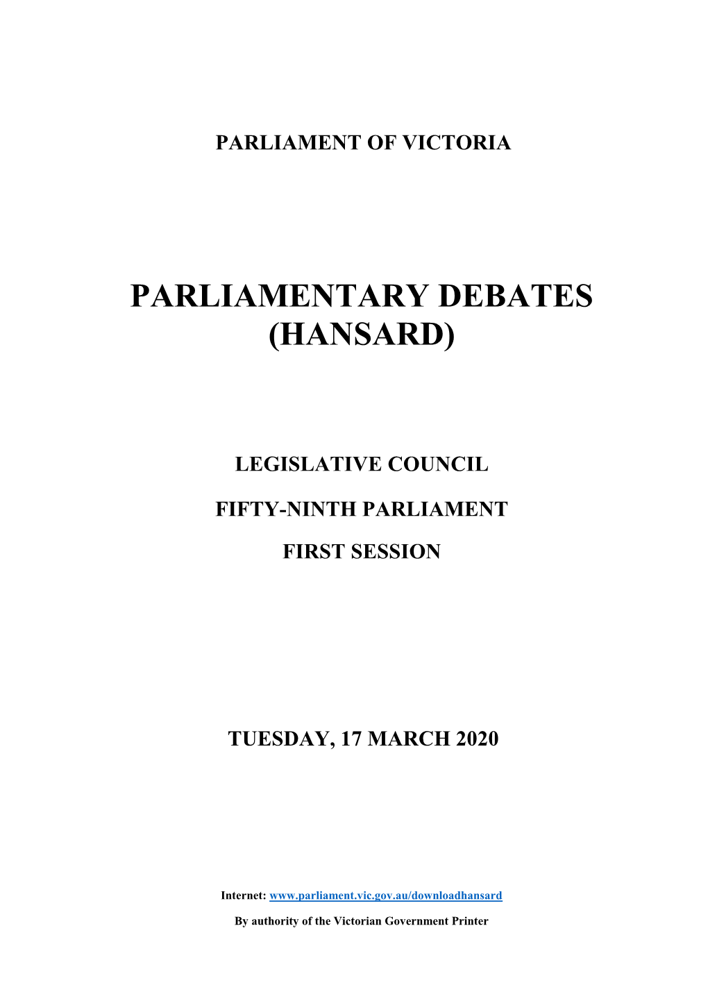 Legislative Council Fifty-Ninth Parliament First Session Tuesday, 17 March 2020