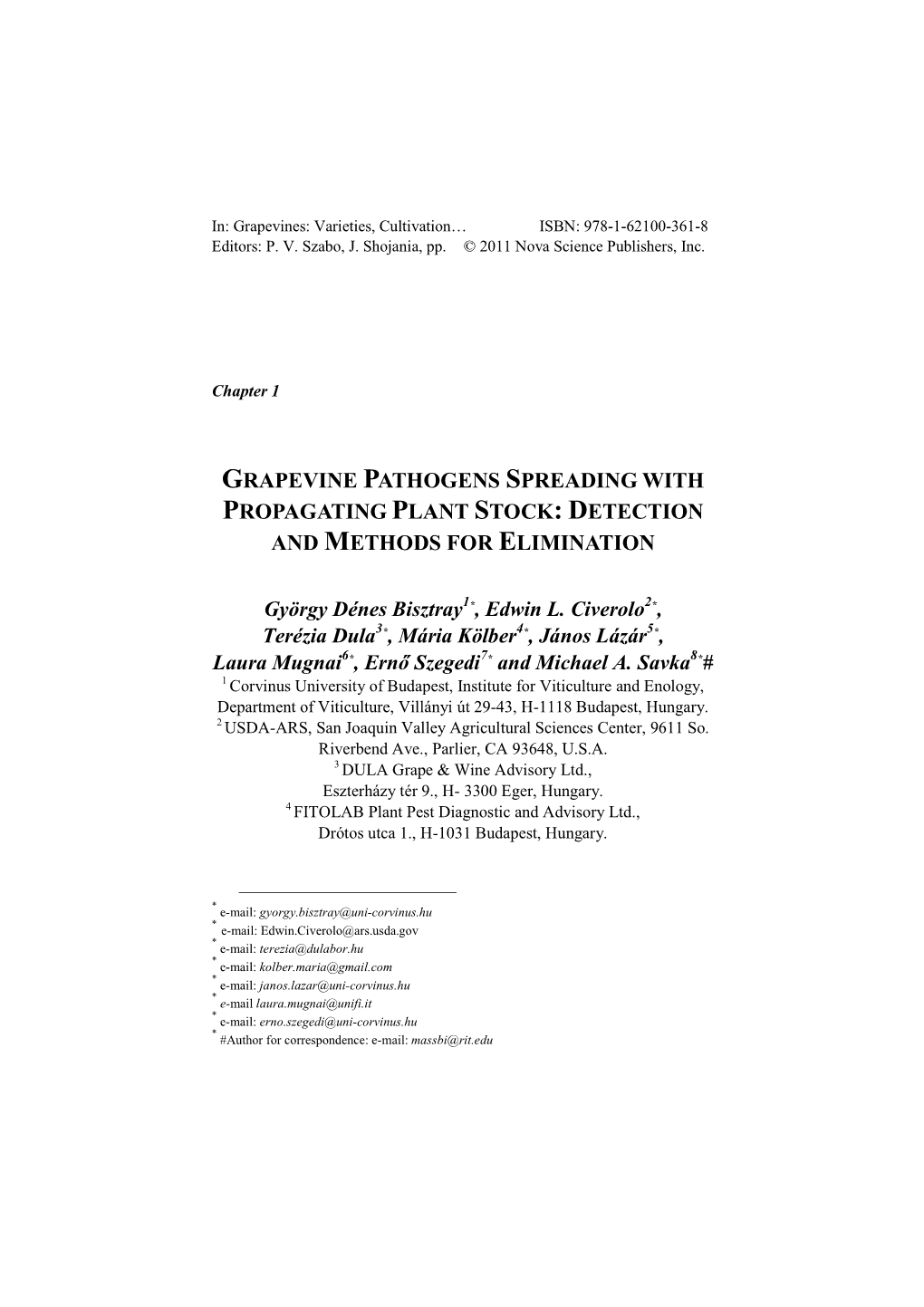 Grapevine Pathogens Spreading with Propagating Plant Stock : Detection and Methods for Elimination