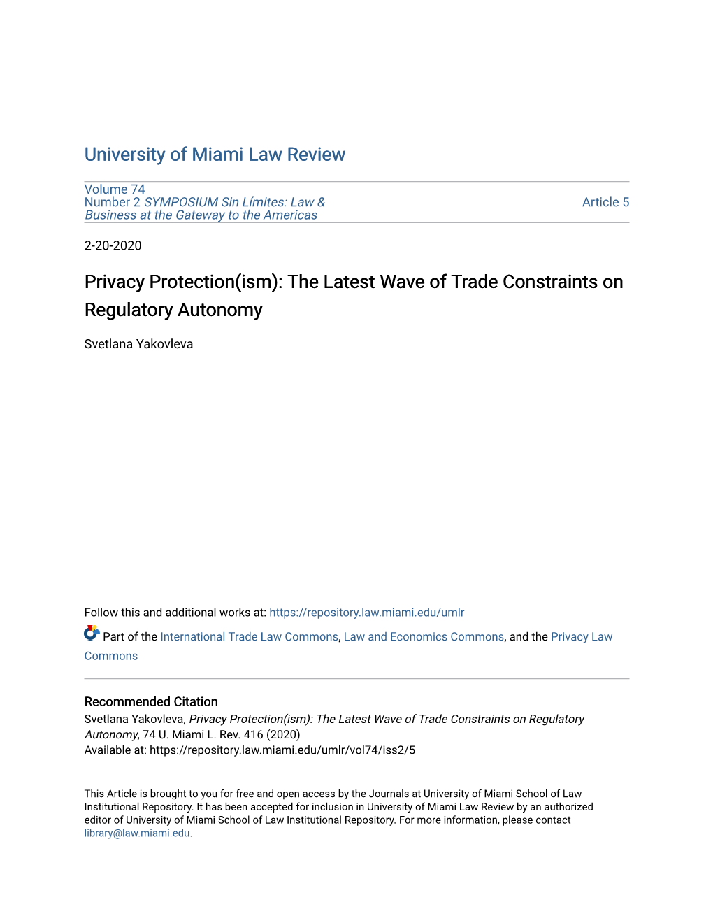 Privacy Protection(Ism): the Latest Wave of Trade Constraints on Regulatory Autonomy