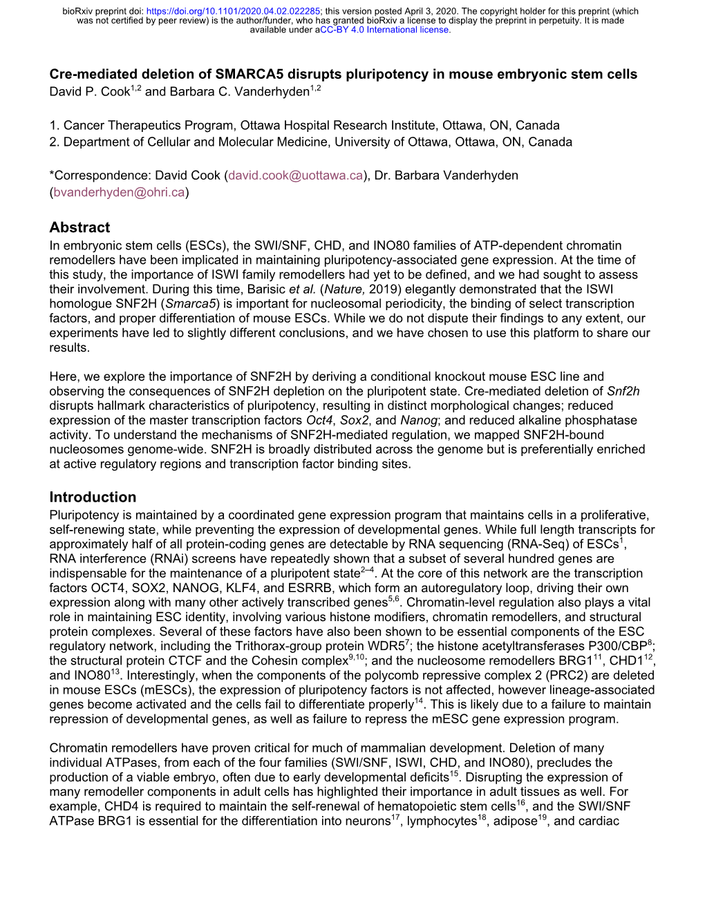 Cre-Mediated Deletion of SMARCA5 Disrupts Pluripotency in Mouse Embryonic Stem Cells David P