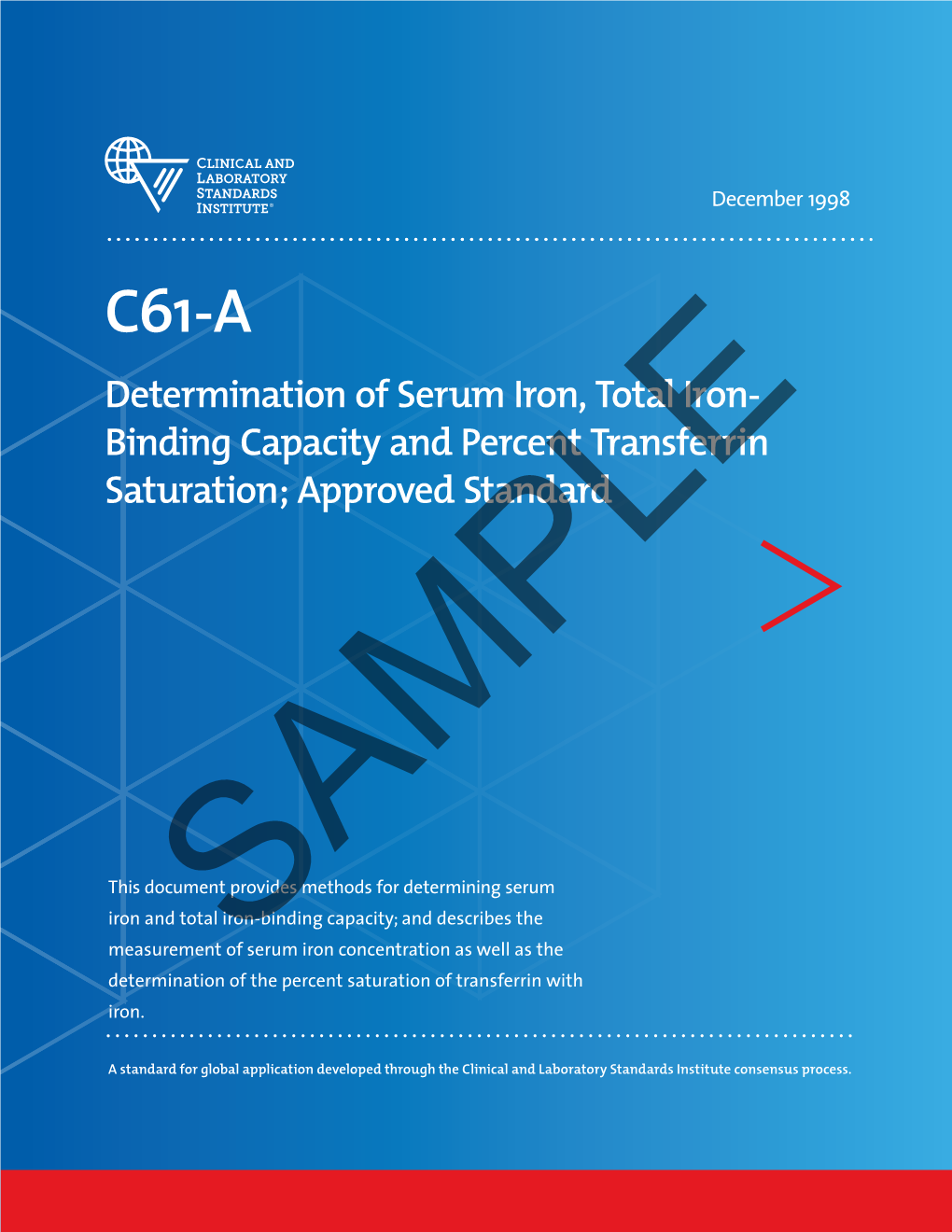 C61-A: Determination of Serum Iron, Total Iron-Binding Capacity