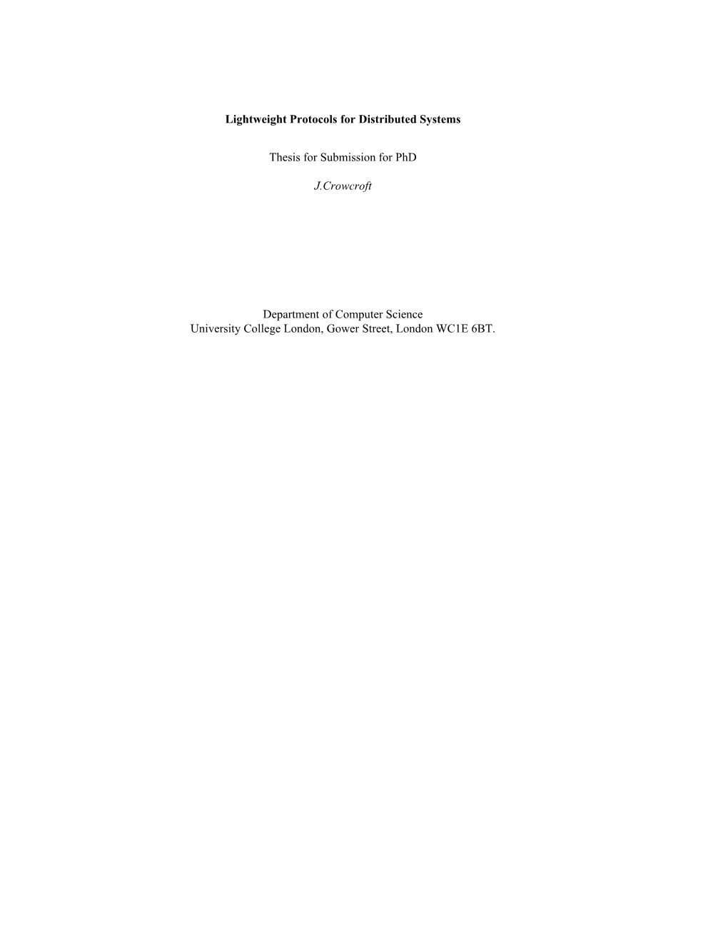 Lightweight Protocols for Distributed Systems Thesis for Submission For
