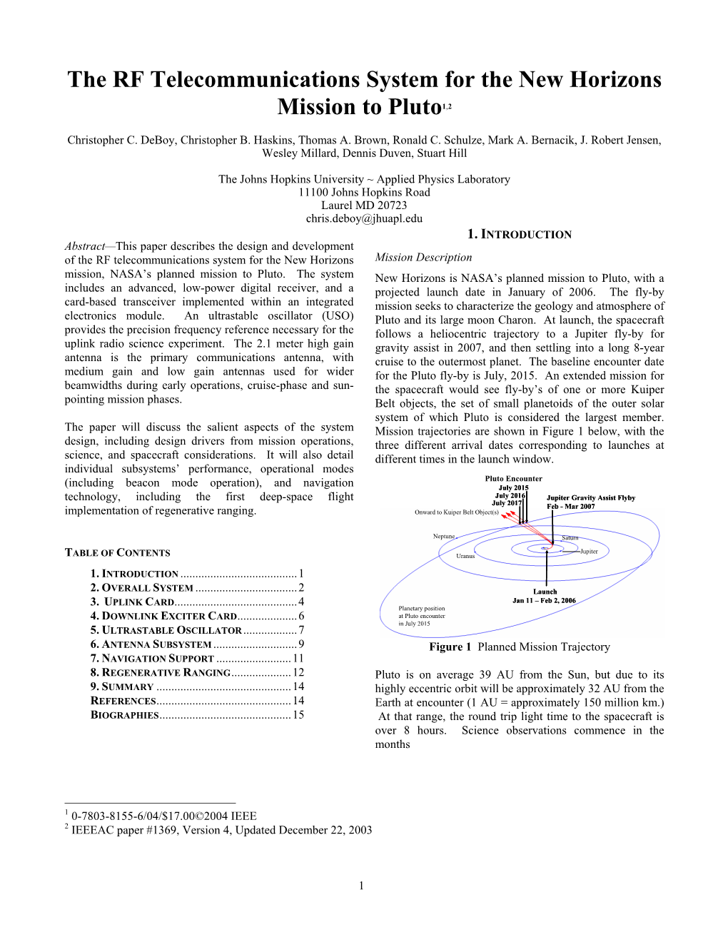 The RF Telecommunications System for the New Horizons Mission to Pluto1,2