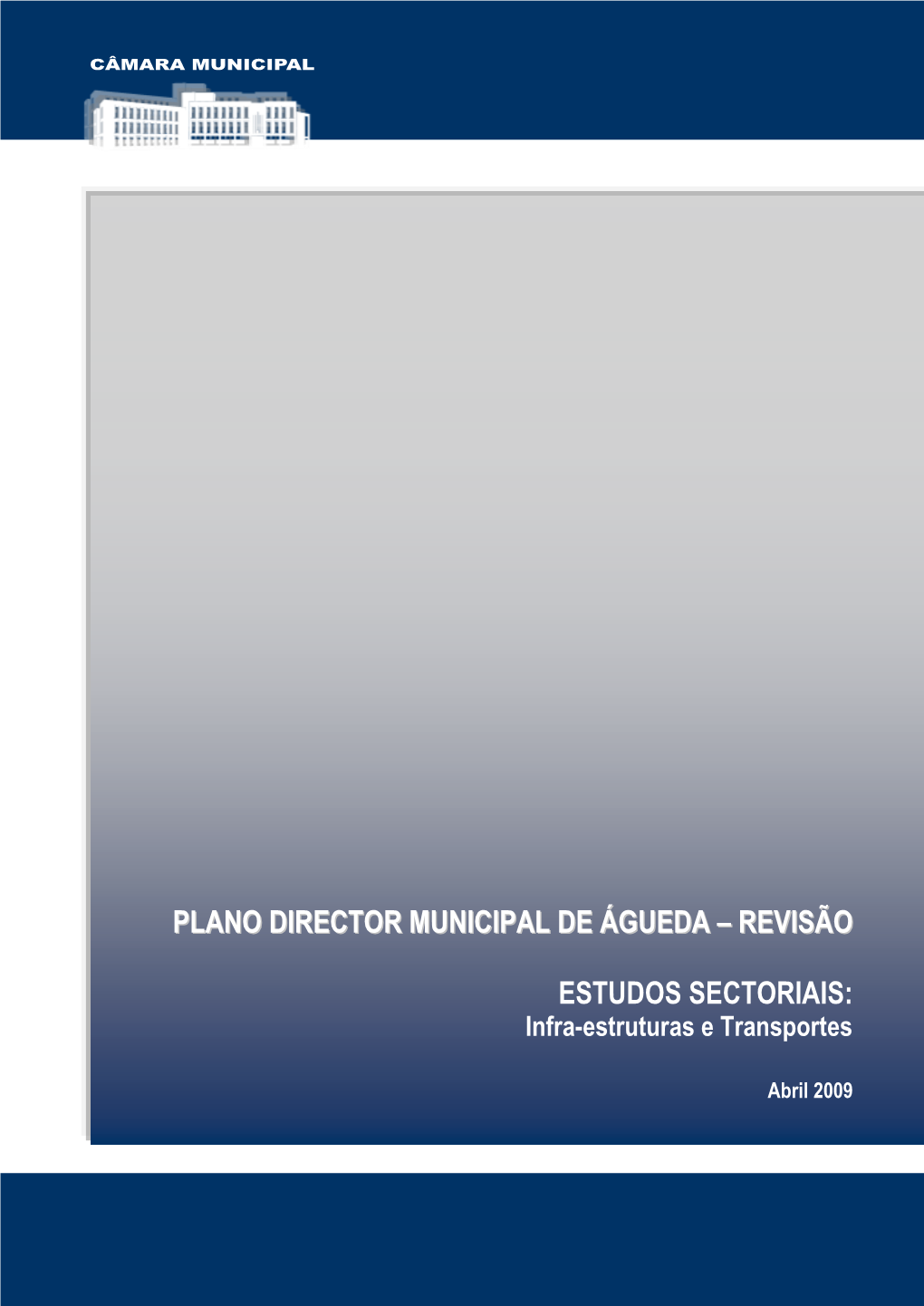 Plano Director Municipal De Águeda – Revisão