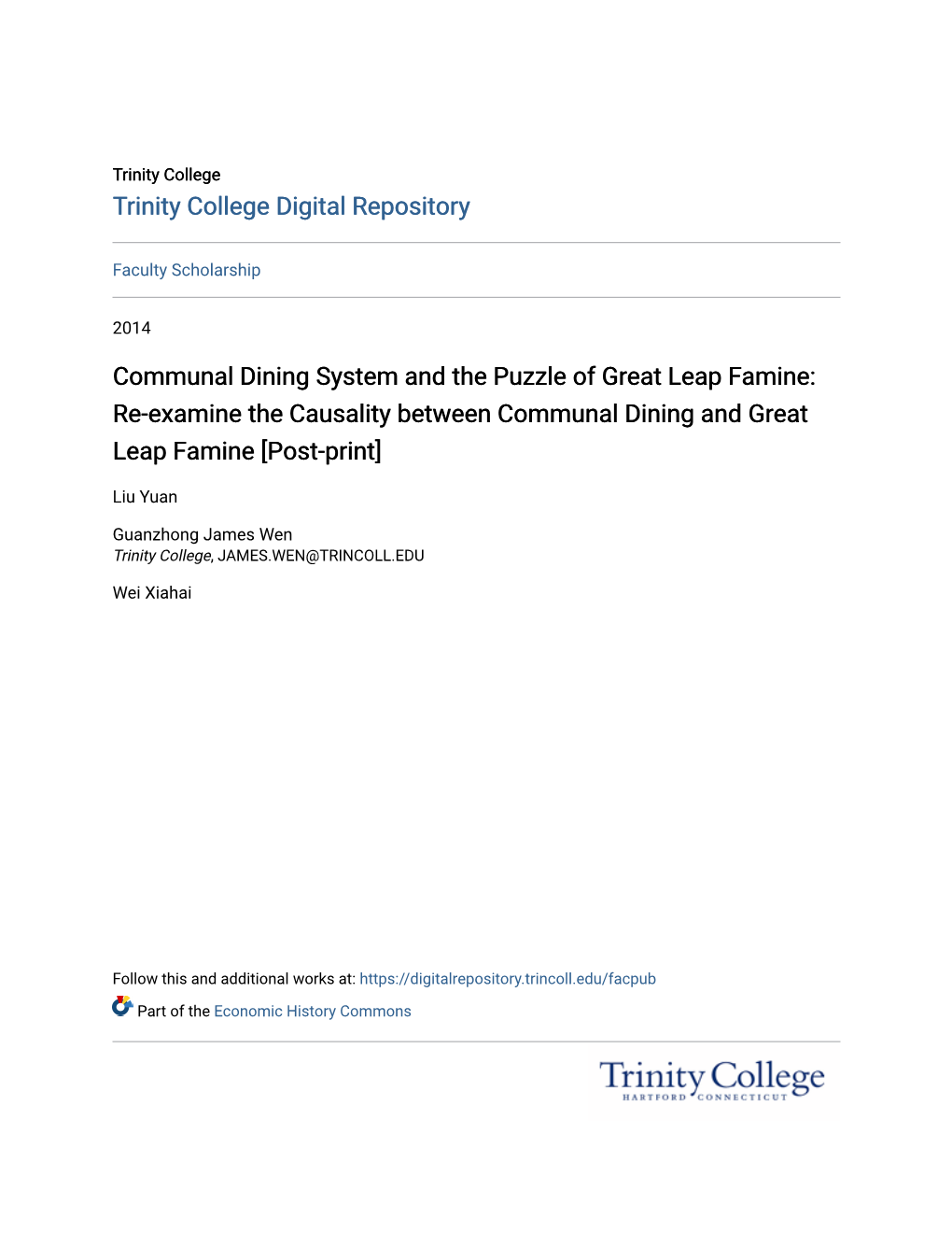 Communal Dining System and the Puzzle of Great Leap Famine: Re-Examine the Causality Between Communal Dining and Great Leap Famine [Post-Print]