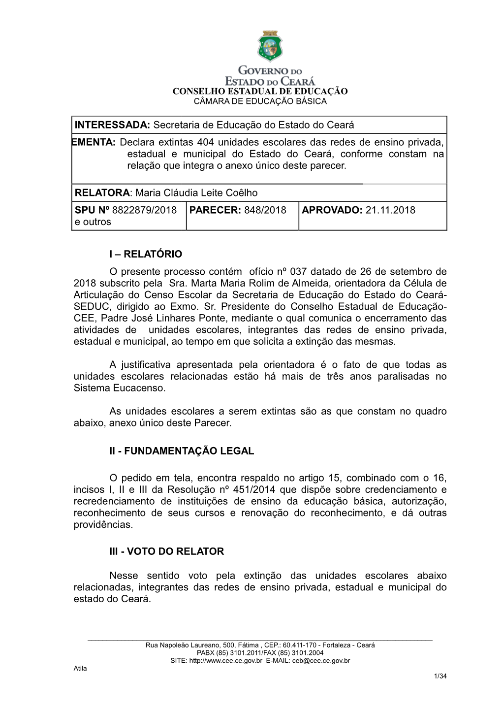 Parecer 0848/2018 Declara Extintas 404 Unidades Escolares Das Redes De Ensino Privada, Estadual E Municipal